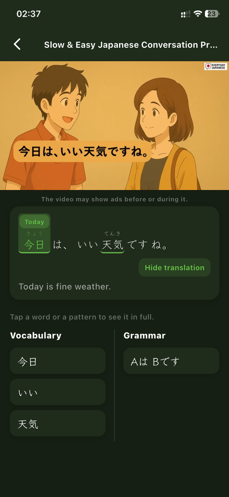 Learn from a video - a spoken Japanese sentence split into individual words with furigana, with the vocabulary and grammar it contains listed underneath